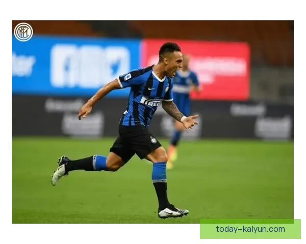 劳塔罗市场价值变动持续受关注,近期走势值得分析 劳塔罗市场价值变动持续受关注,近期走势值得分析